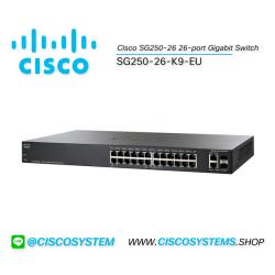 EOL SG250-26-K9-EU (Cisco SG250-26 26-port Gigabit Switch) (EOL แล้ว)