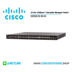 EOL SX350X-52-K9-EU (52-Port 10GBase-T Stackable Managed Switch)