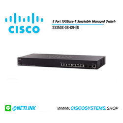 EOL SX350X-08-K9-EU (8 Port 10GBase-T Stackable Managed Switch)