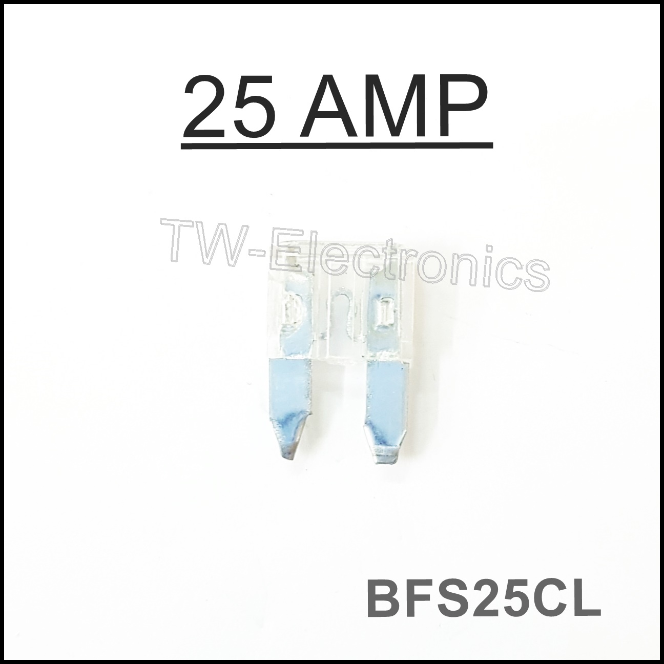 ฟิวส์เสียบ เล็ก 25 AMP / BFS25CL