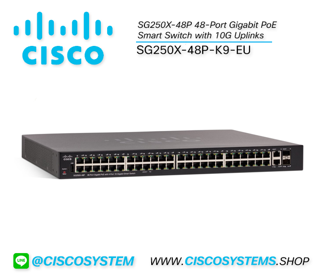 EOL SG250X-48P-K9-EU (SG250X-48P 48-Port Gigabit PoE Smart Switch with 10G Uplinks)