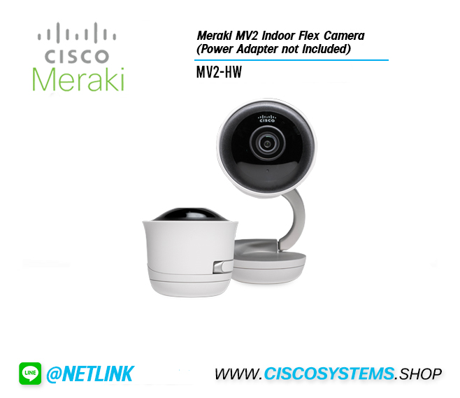 MV2-HW (Meraki MV2 Indoor Flex Camera) (Power Adapter not included)