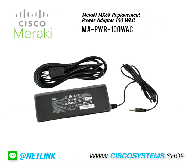 MA-PWR-100WAC (Meraki MX68 Replacement Power Adapter 100 WAC)