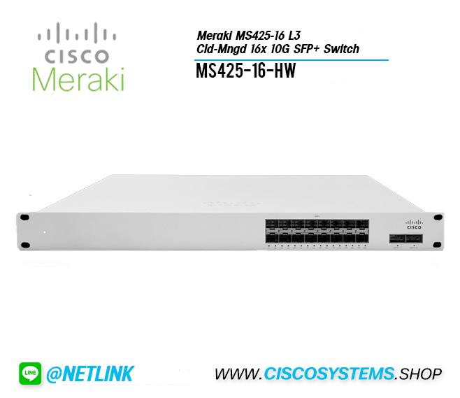 MS425-16-HW (Meraki MS425-16 L3 Cld-Mngd 16x 10G SFP+ Switch)