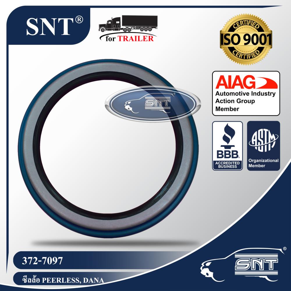 SNT ซีลล้อรถพ่วง (ซีลเพลา), Oil Seal - P/N 372-7097, PEERLESS (พีเลส), Meritor, Dana, Eaton เพลา 22,500 lbs.