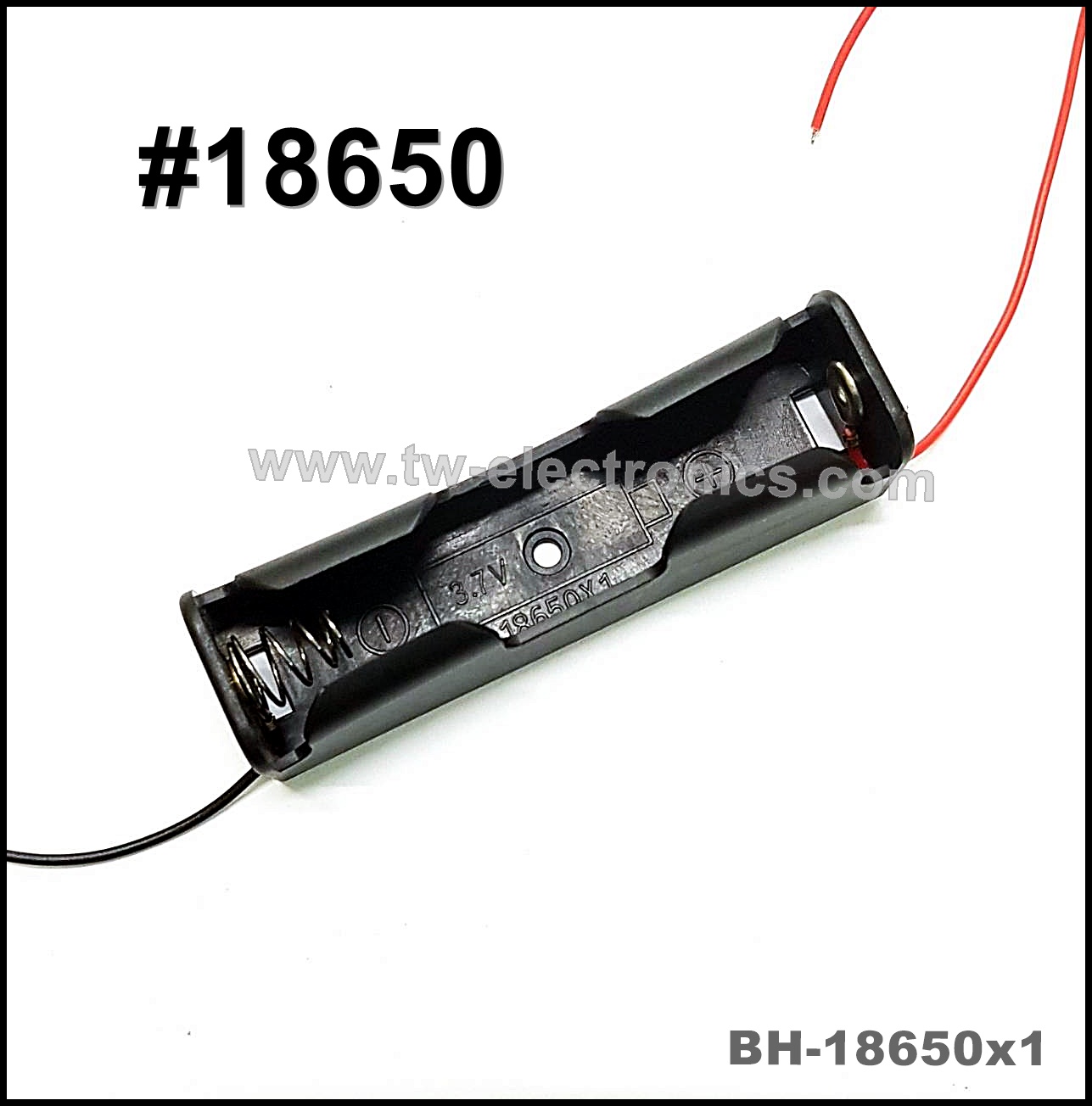 รางถ่าน #18650 1 ก้อน ไม่มีฝา / BH-18650x1