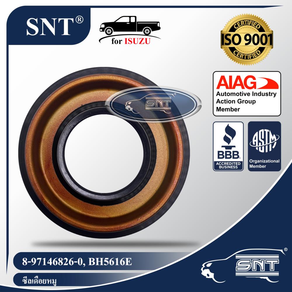 SNT ซีลเดือยหมู, Oil Seal - ISUZU ( อีซูซุ ) รุ่น TFR ปี90-97 (ยกเว้น 4JH1), D-Max ปี2003 เฉพาะ 4JA1 P/N 8-97146826-0, 8971468260