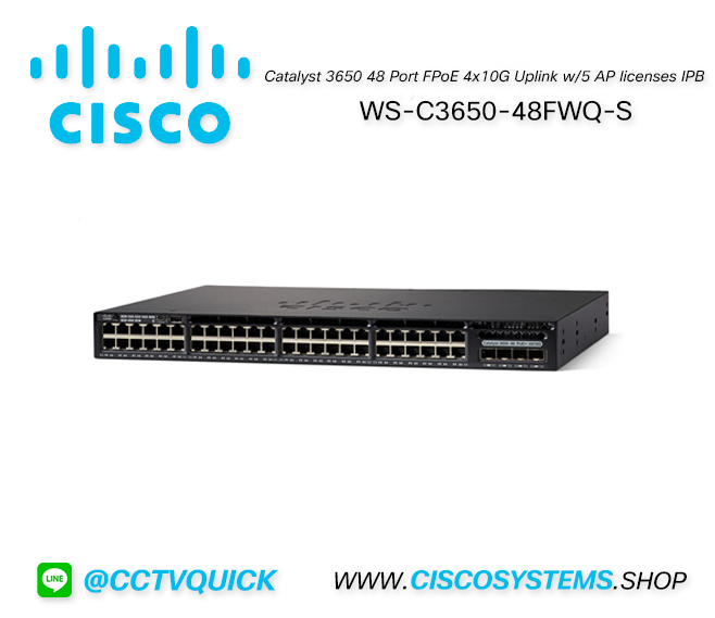 WS-C3650-48FWQ-S (Cisco Catalyst 3650 48 Port FPoE 4x10G Uplink w/5 AP licenses IPB)