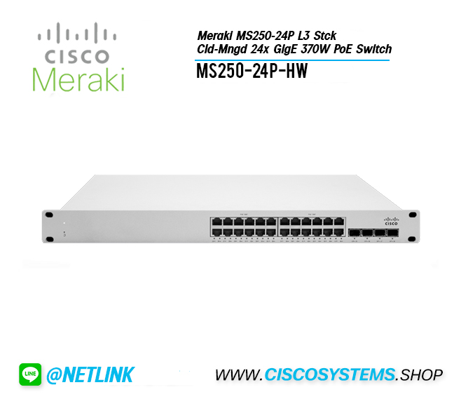 MS250-24P-HW (Meraki MS250-24P L3 Stck Cld-Mngd 24x GigE 370W PoE Switch)