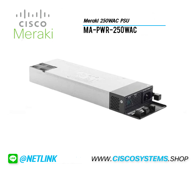 MA-PWR-250WAC (Meraki 250WAC PSU)