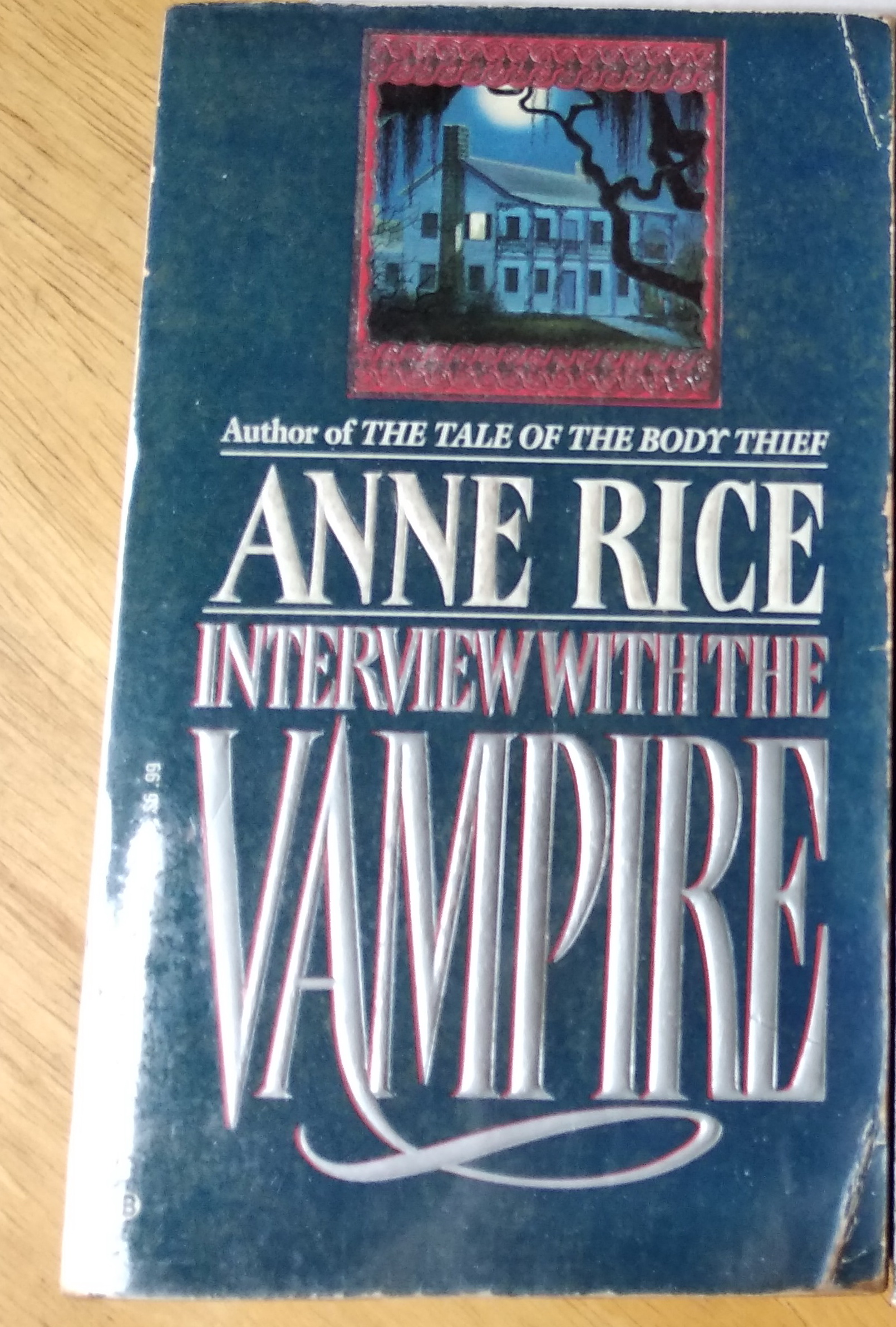 Interview with the Vampire (The Vampire Chronicles #1) by Anne Rice