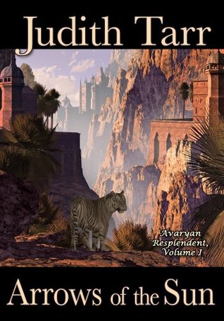 Avaryan Resplendent (Avaryan Rising v4-6) by Judith Tarr