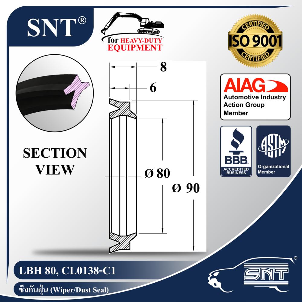 SNT ซีลกันฝุ่น LBH-80, Wiper Seal - P/N CL0138-C1, LBH80, CL0138C1 (Dust Seal)