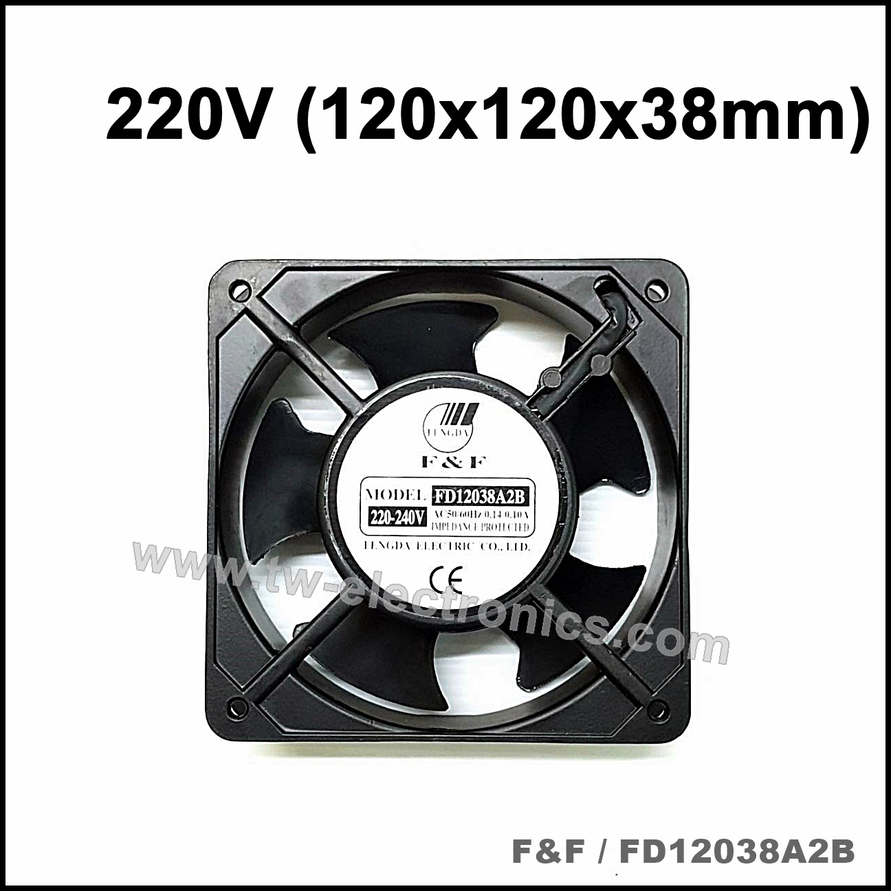 พัดลมระบายความร้อน 220V (120x120x38mm) F&F