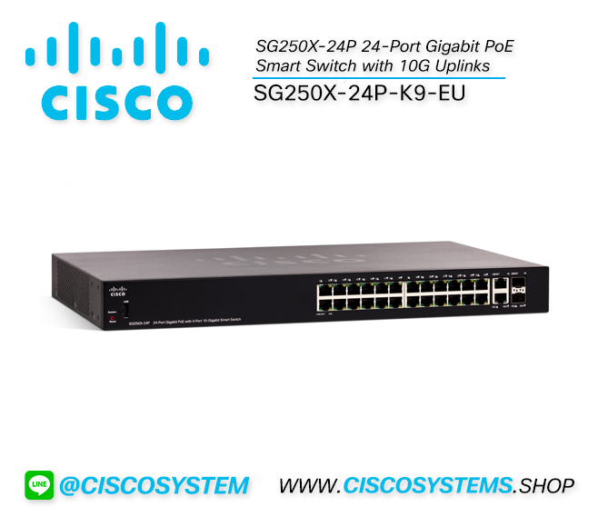 EOL SG250X-24P-K9-EU (SG250X-24P 24-Port Gigabit PoE Smart Switch with 10G Uplinks)