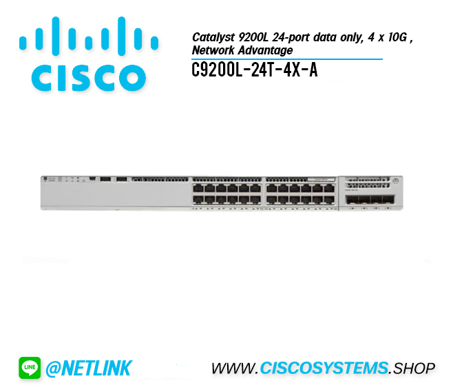 C9200L-24T-4X-A (Catalyst 9200L 24-port data only, 4 x 10G ,Network Advantage)