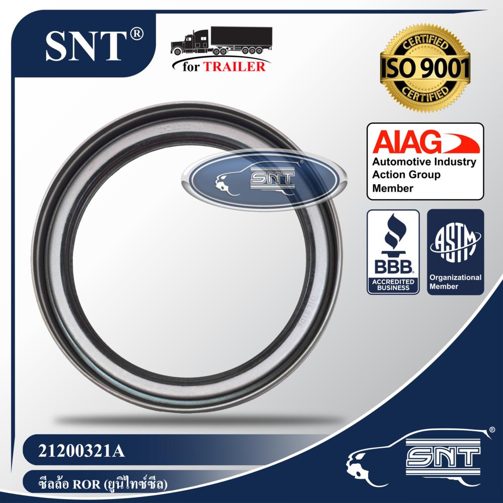 SNT ซีลล้อรถพ่วง (ซีลเพลา), Oil Seal - P/N 21200321A (ยูนิไทซ์ ซีล) , ROR, Meritor TM 20000,TM 22500,TM 25000,Rockwell