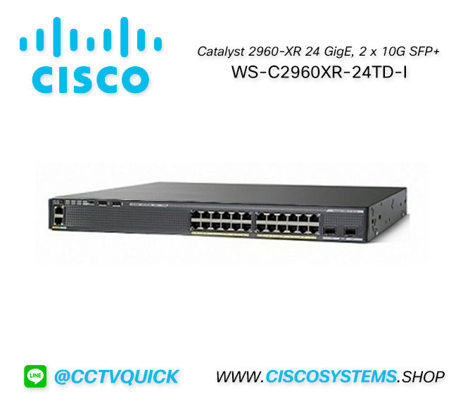 EOL WS-C2960XR-24TD-I (Cisco Catalyst 2960-XR 24 GigE, 2 x 10G SFP+, IP Lite) ** C9200-24T-E
