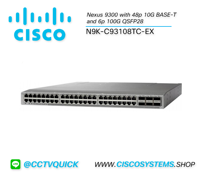 EOL N9K-C93108TC-EX (Nexus 9300 with 48p 10G BASE-T and 6p 100G QSFP28)