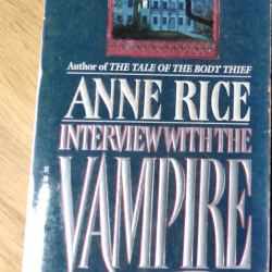 Interview with the Vampire (The Vampire Chronicles #1) by Anne Rice